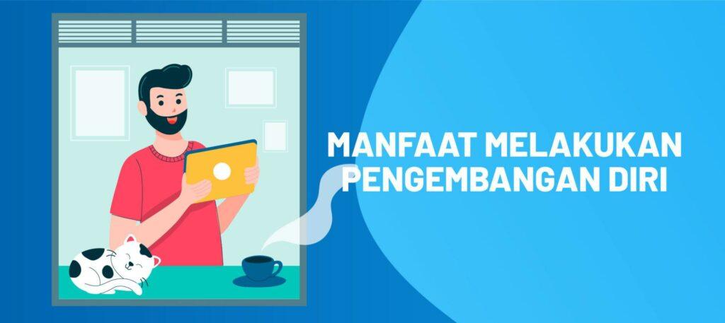 Pengembangan Diri Adalah: Pengertian, Manfaat Dan Langkah - LokerPintar.id