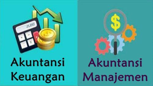 5+ Perbedaan Akuntansi Keuangan dan Akuntansi Manajemen