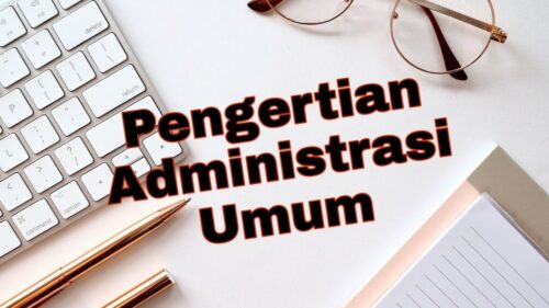 Administrasi Umum Adalah...